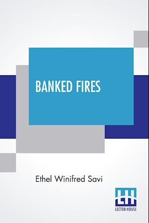 Banked Fires