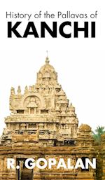 History of the Pallavas of KANCHI