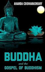 BUDDHA and the GOSPEL OF BUDDHISM 