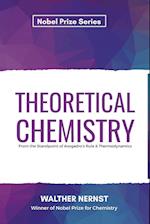 Theoretical Chemistry From the Standpoint of Avogadro's Rule & Thermodynamics