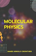 Molecular Physics