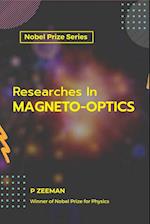 Researches In MAGNETO-OPTICS