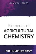 Elements of Agricultural Chemistry 