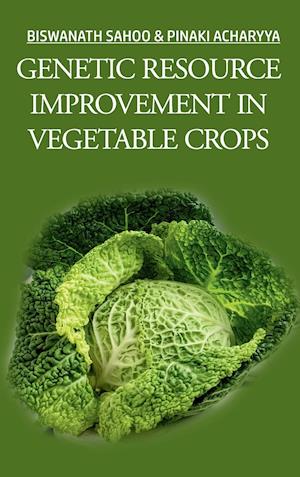 Genetics Resource Improvement In Vegetable Crops