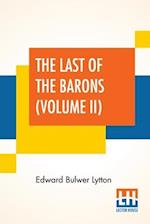 The Last Of The Barons (Volume II)