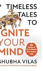 Timeless Tales to Ignite Your Mind 