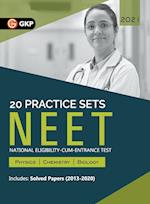 NEET 2021 - 20 Practice Sets (Includes Solved Papers 2013-2020)