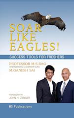 Soar Like Eagles Success Tools for Freshers 