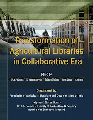 Transformation of Agricultural Libraries In Collaborative Era