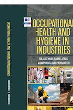 Occupational Health and Hygiene in Industries