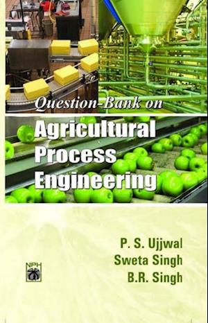 Question bank On Agricultural Process Engineering