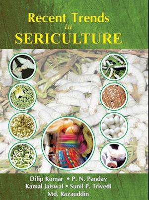 Recent Trends In Sericulture