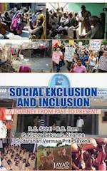 Social Exclusion And Inclusion: A Journey From Past To Present