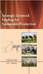 Strategic Livestock Feeding For Sustainable Production