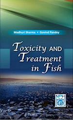 Toxicity and Treatment in Fish