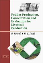 Fodder Production, Conservation And Evaluation For Livestock Production