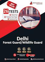 Delhi Forest/Wildlife Guard Exam 2023 (English Edition) - 8 Mock Tests, 15 Sectional Tests and 3 Previous Year Papers (2800 Solved MCQs) with Free Access to Online Tests