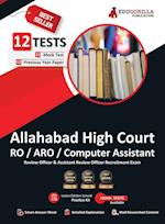 Allahabad High Court RO/ARO/Computer Assistant Book 2023 (English Edition) - 10 Mock Tests and 2 Previous Year Papers (2400 Solved Questions) with Free Access To Online Tests