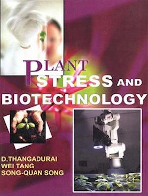 Plant, Stress and Biotechnology