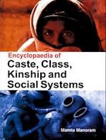 Encyclopaedia of Caste, Class, Kinship and Social Systems