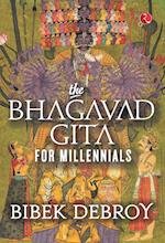 THE BHAGAVAD GITA FOR MILLENNIALS 