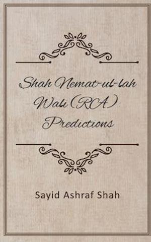 Shah Nemat-ul-lah wali (RA): Predictions