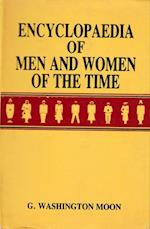 Encyclopaedia of Men and Women of the Time