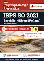 IBPS Specialist Officers (SO) Prelims 2021 Exam (Vol 1) | 10 Full-length Mock Tests (Solved) | Latest Edition Institute Banking Personnel Selection Bo