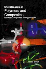 Encyclopaedia of Polymers and Composites Synthesis, Properties and Applications (Polymer Science And Technology)