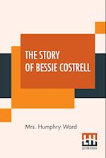 The Story Of Bessie Costrell 