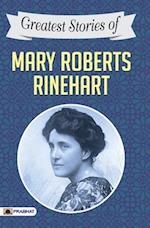 Greatest Stories of Mary Roberts Rinehart 