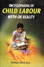 Encyclopaedia of Child Labour Myth or Reality