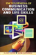 Encyclopaedia Of Business Communication And Life Skills