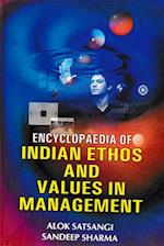 Encyclopaedia Of Indian Ethos And Values In Management