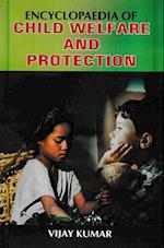 Encyclopaedia Of Child Welfare And Protection Volume-1