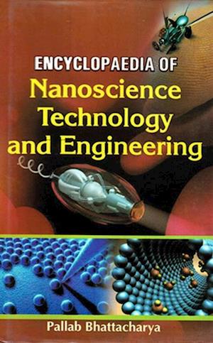 Encyclopaedia of Nanoscience Technology and Engineering