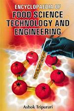 Encyclopaedia of Food Science, Technology and Engineering