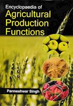 Encyclopaedia Of Agricultural Production Functions