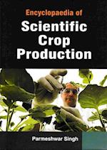 Encyclopaedia Of Scientific Crop Production