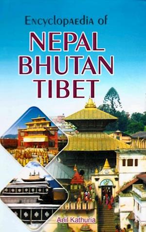 Encyclopaedia Of Nepal, Bhutan And Tibet (Nepal)