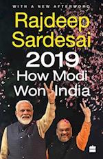 2019: How Modi Won India 