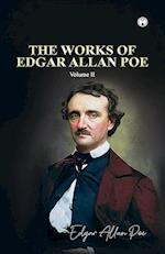 THE WORKS OF EDGAR ALLAN POE Volume II 