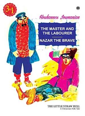 The Master and the LabourerNazar The Brave