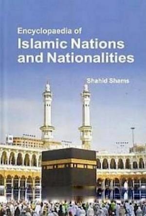 Encyclopaedia Of Islamic Nations And Nationalities