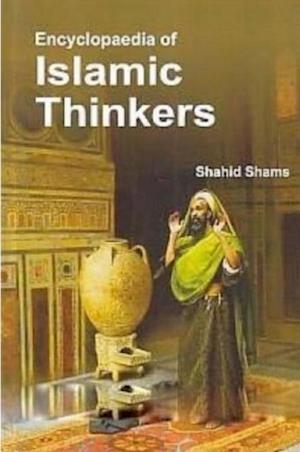 Encyclopaedia Of Islamic Thinkers