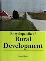 Encyclopaedia of Rural Development (Policies, Methods and Strategies in Rural Development)