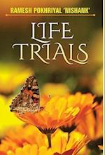 Life Trials 