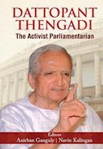 DATTOPANT THENGADI The Activist Parliamentarian 