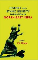 History and Ethnic Identity Formation in North-East India