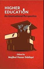 Higher Education An International Perspective